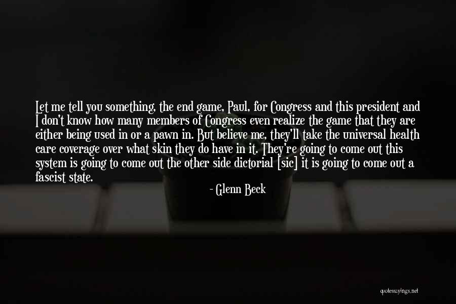 Being A Pawn Quotes By Glenn Beck