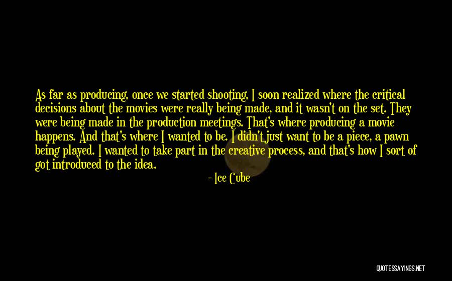 Being A Pawn Quotes By Ice Cube Being A Pawn Quotes By Ice Cube