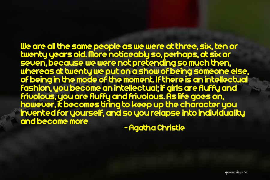 Being A Person Of Character Quotes By Agatha Christie Being A Person Of Character Quotes By Agatha Christie