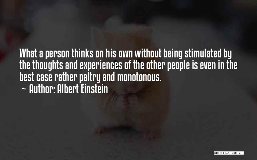Being A Person Quotes By Albert Einstein