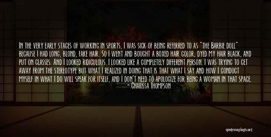 Being A Person Quotes By Charissa Thompson