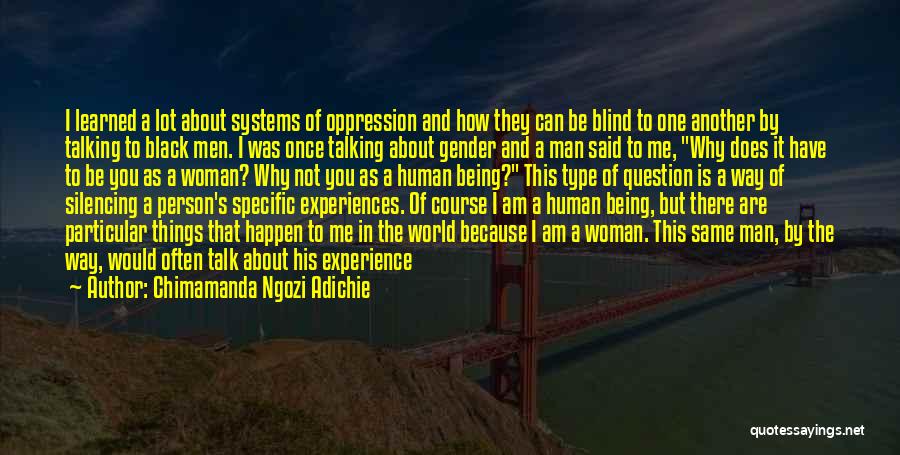 Being A Person Quotes By Chimamanda Ngozi Adichie