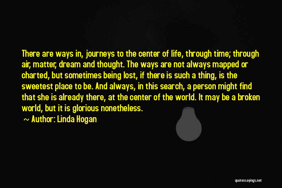 Being A Person Quotes By Linda Hogan