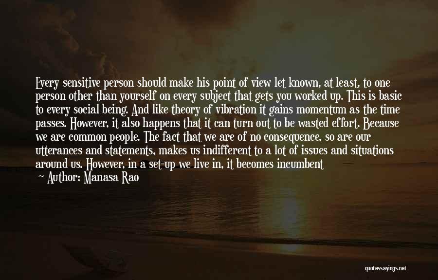 Being A Person Quotes By Manasa Rao