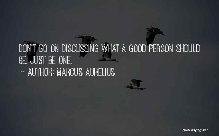 Being A Person Quotes By Marcus Aurelius