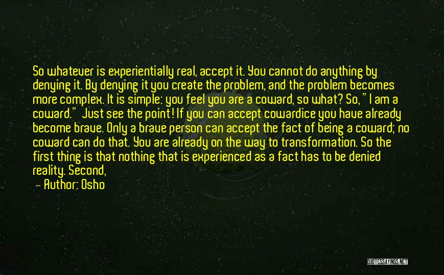 Being A Person Quotes By Osho