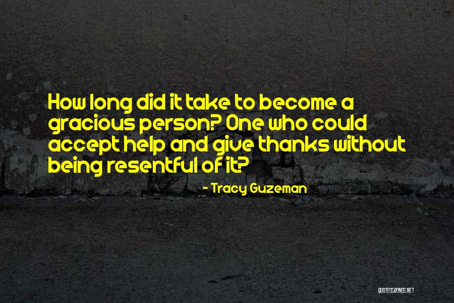 Being A Person Quotes By Tracy Guzeman