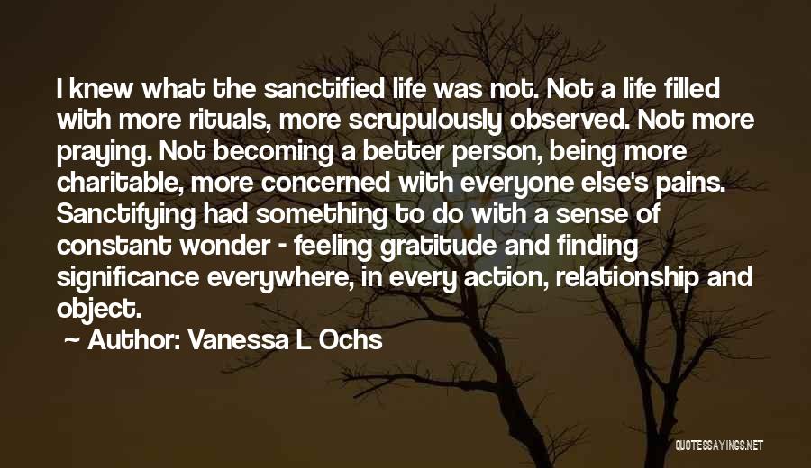 Being A Person Quotes By Vanessa L Ochs