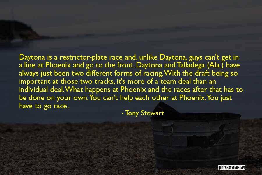 Being A Phoenix Quotes By Tony Stewart Being A Phoenix Quotes By Tony Stewart