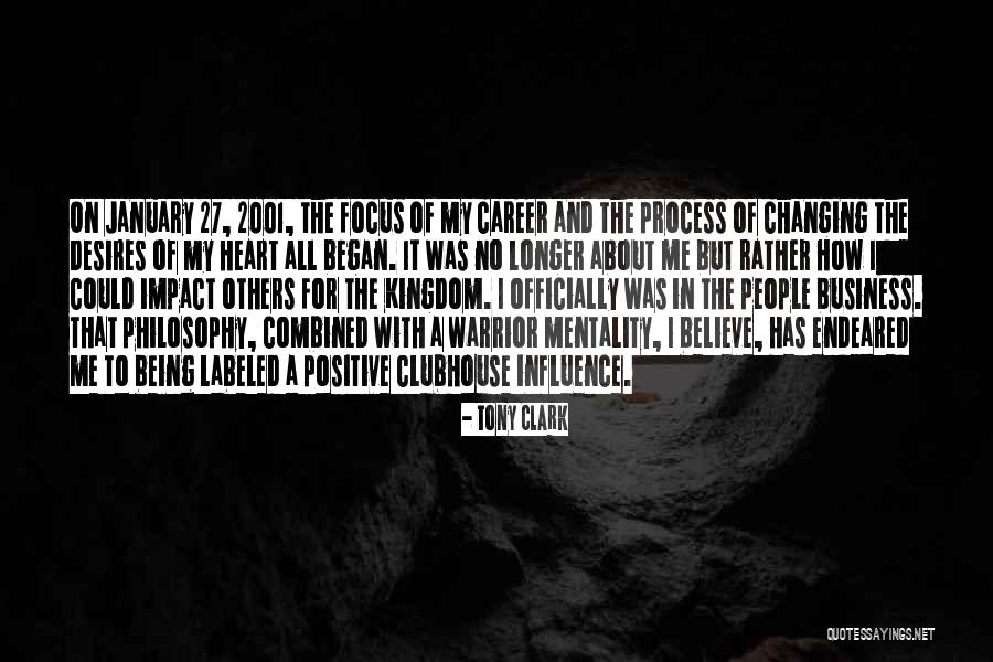 Being A Positive Influence Quotes By Tony Clark Being A Positive Influence Quotes By Tony Clark
