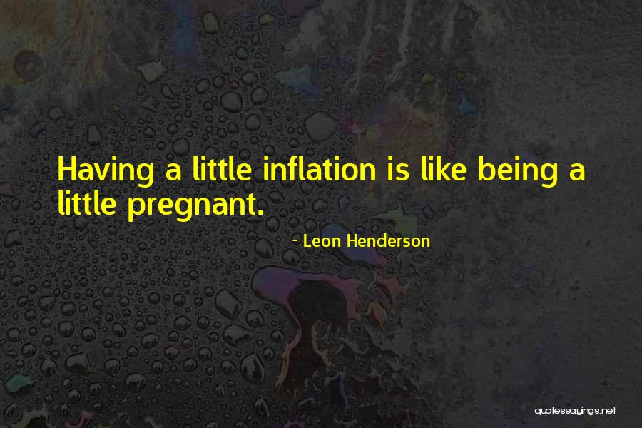 Being A Pregnant Quotes By Leon Henderson Being A Pregnant Quotes By Leon Henderson