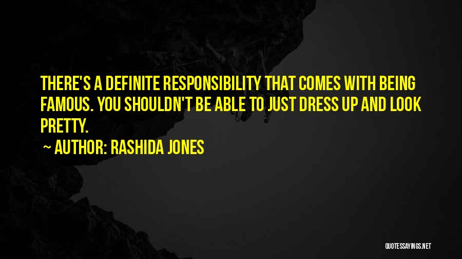 Being A Pretty Quotes By Rashida Jones