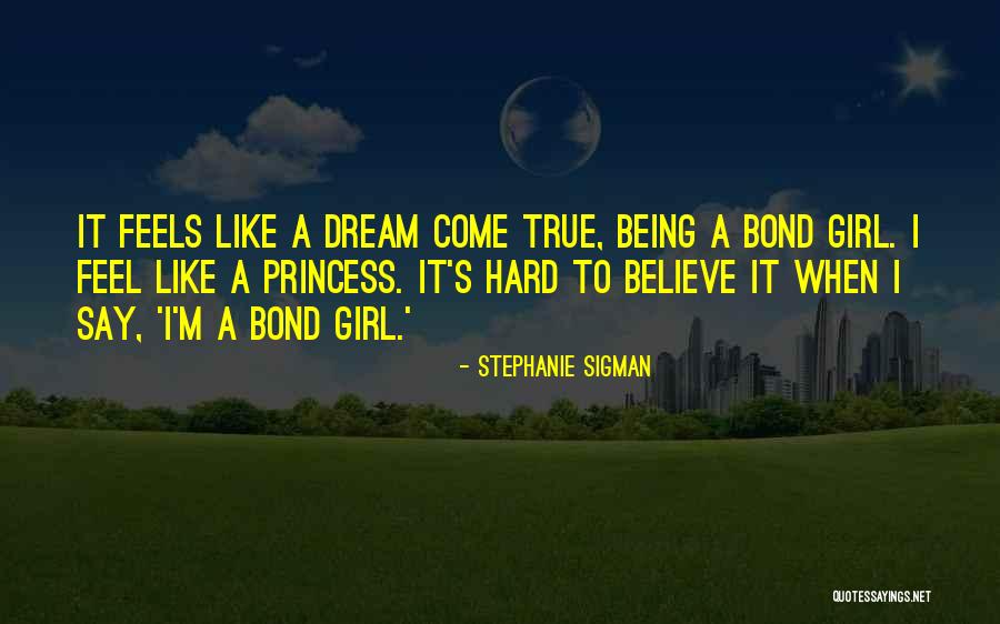 Being A Princess Quotes By Stephanie Sigman Being A Princess Quotes By Stephanie Sigman