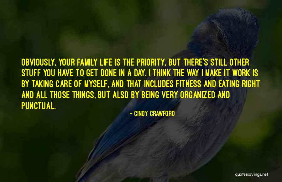 Being A Priority In Someone's Life Quotes By Cindy Crawford