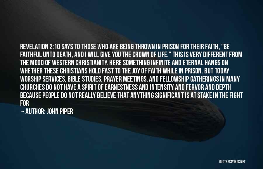 Being A Priority In Someone's Life Quotes By John Piper