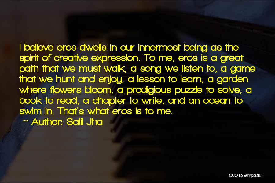 Being A Puzzle Quotes By Salil Jha