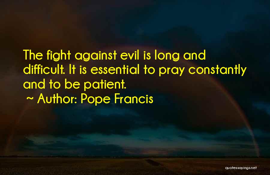 Being A Quiet Leader Quotes By Pope Francis