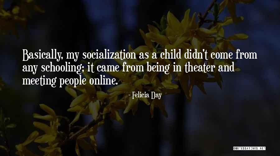 Being A Quotes By Felicia Day