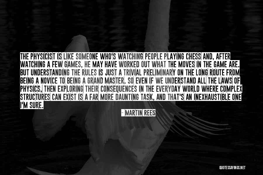 Being A Quotes By Martin Rees