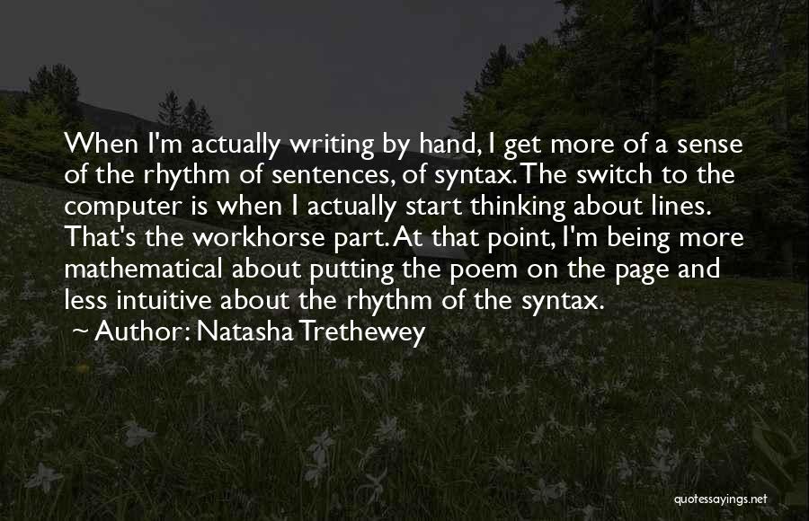 Being A Quotes By Natasha Trethewey