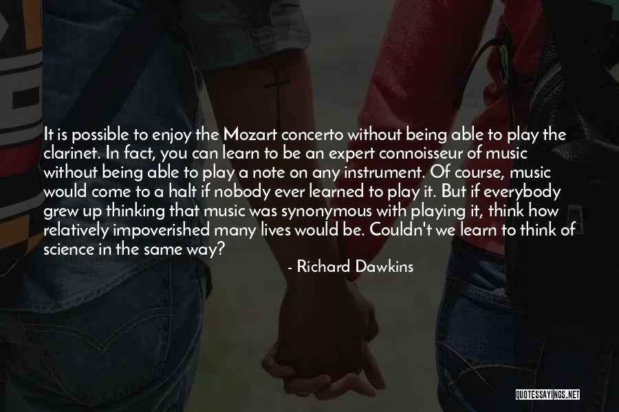 Being A Quotes By Richard Dawkins