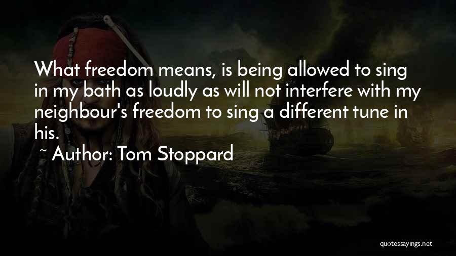 Being A Quotes By Tom Stoppard
