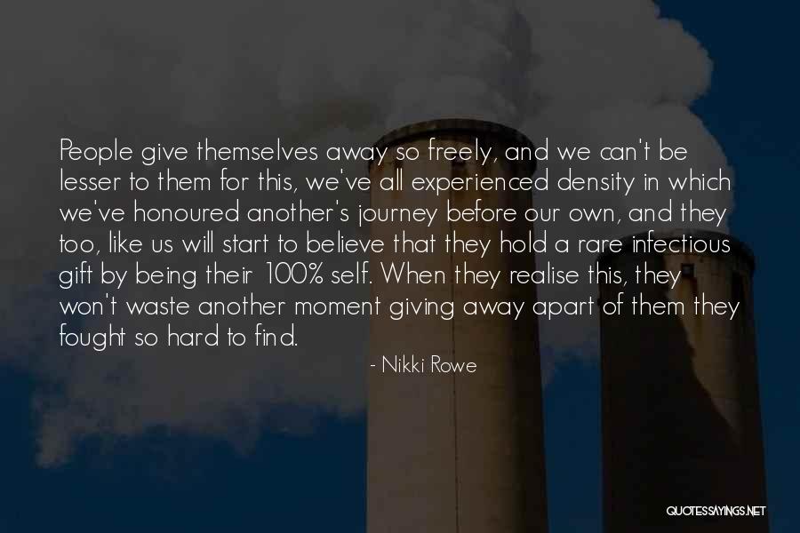 Being A Rare Woman Quotes By Nikki Rowe