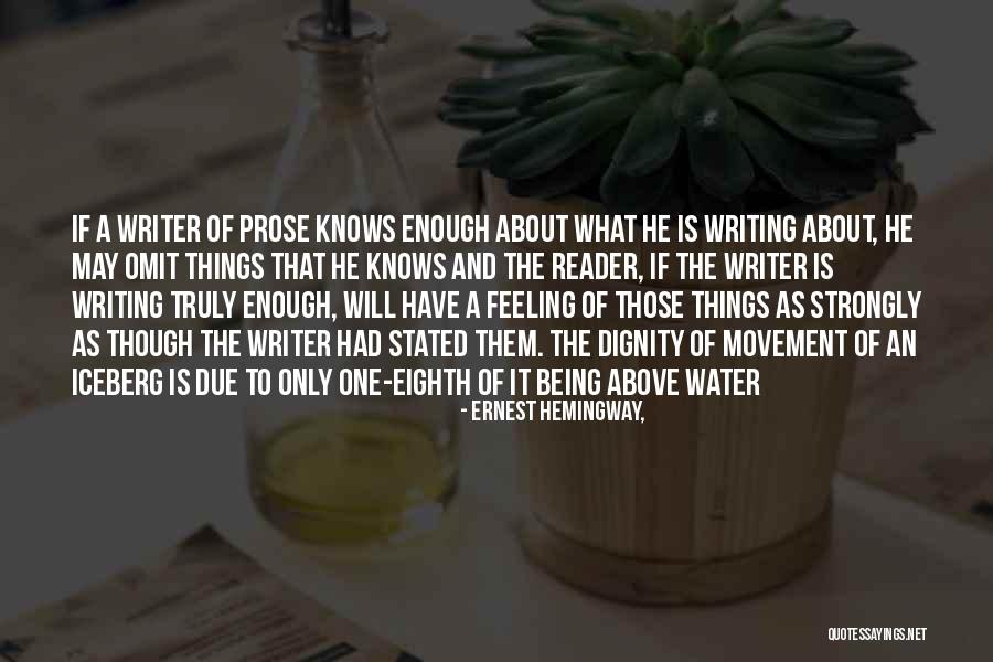 Being A Reader Quotes By Ernest Hemingway, Being A Reader Quotes By Ernest Hemingway,