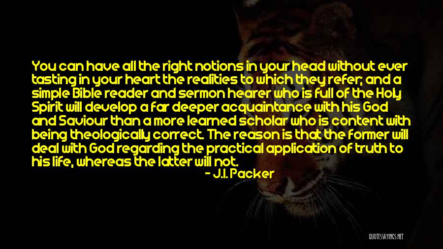 Being A Reader Quotes By J.I. Packer Being A Reader Quotes By J.I. Packer