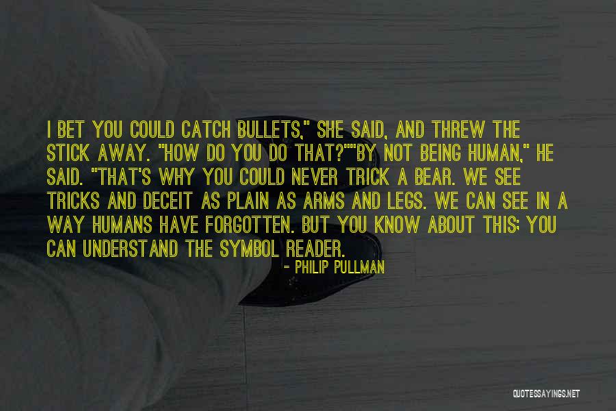 Being A Reader Quotes By Philip Pullman Being A Reader Quotes By Philip Pullman