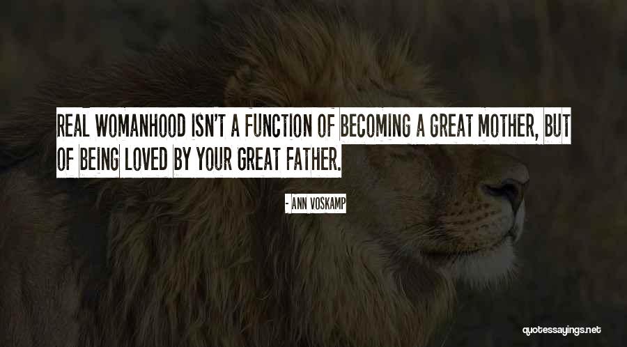 Being A Real Father Quotes By Ann Voskamp Being A Real Father Quotes By Ann Voskamp