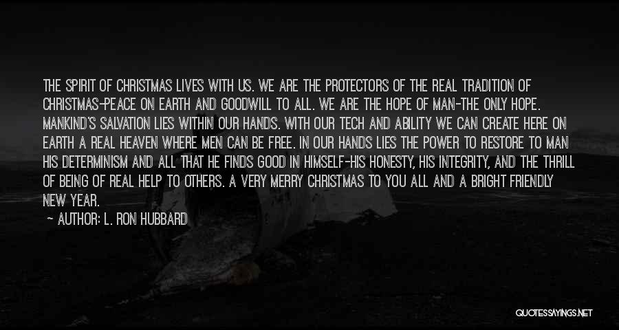 Being A Real Man Quotes By L. Ron Hubbard