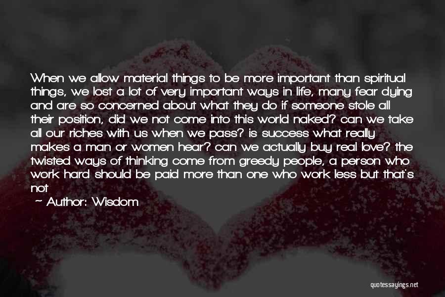 Being A Real Man Quotes By Wisdom