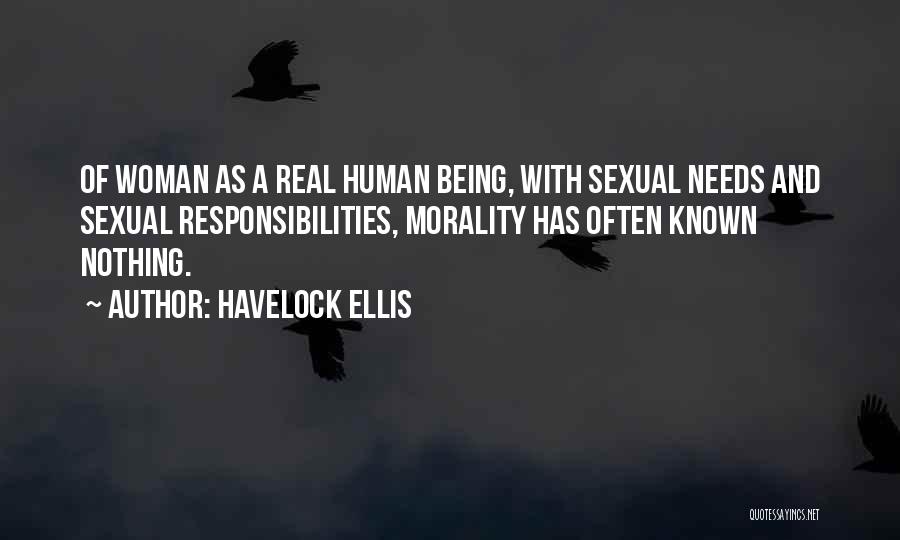 Being A Real Woman Quotes By Havelock Ellis