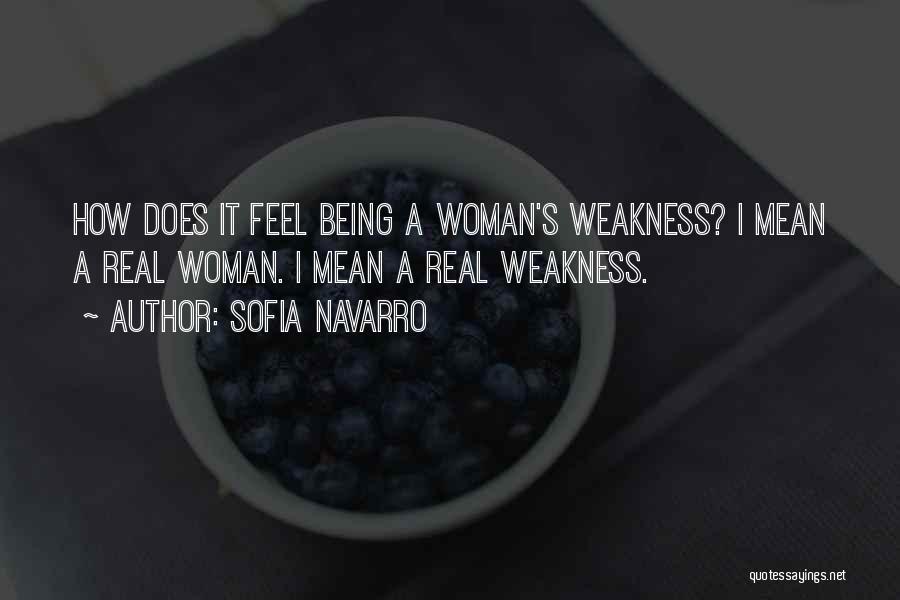 Being A Real Woman Quotes By Sofia Navarro