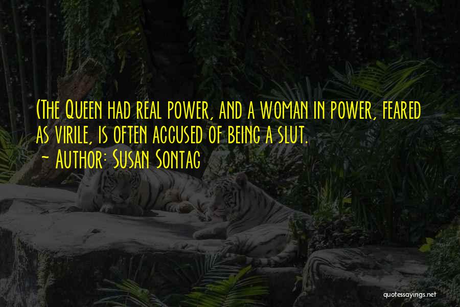 Being A Real Woman Quotes By Susan Sontag