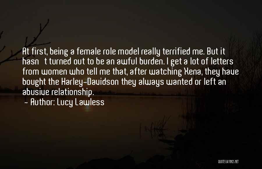 Being A Relationship Quotes By Lucy Lawless