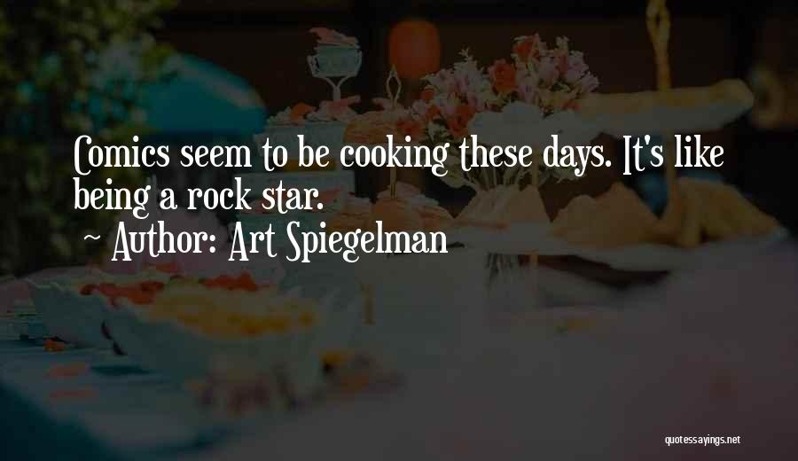 Being A Rock For Someone Quotes By Art Spiegelman