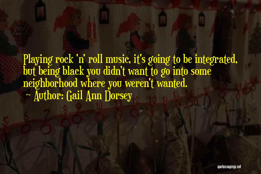 Being A Rock For Someone Quotes By Gail Ann Dorsey