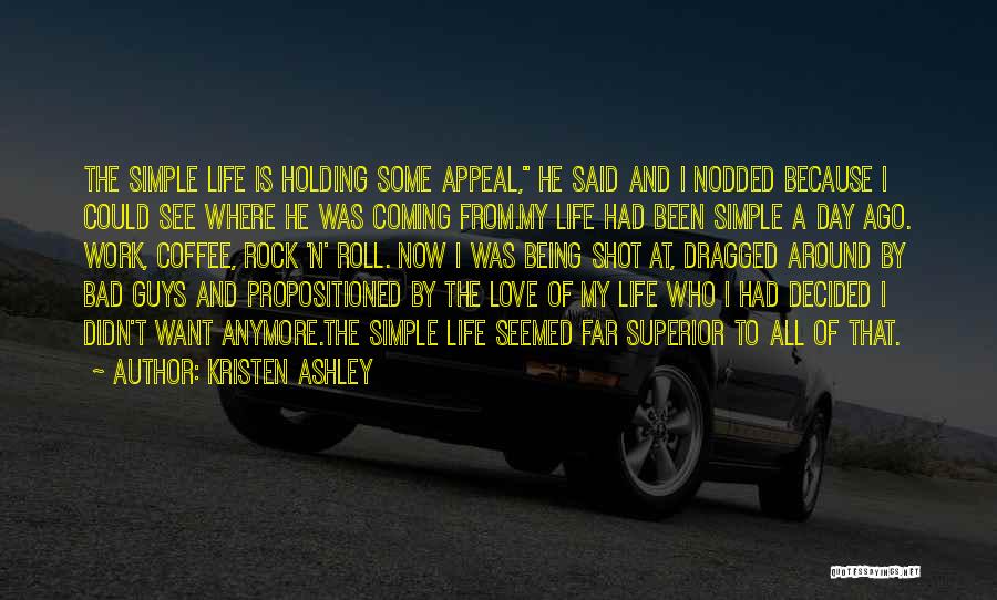 Being A Rock For Someone Quotes By Kristen Ashley