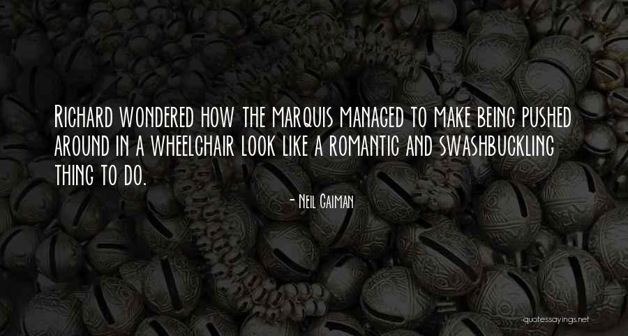 Being A Romantic Quotes By Neil Gaiman Being A Romantic Quotes By Neil Gaiman