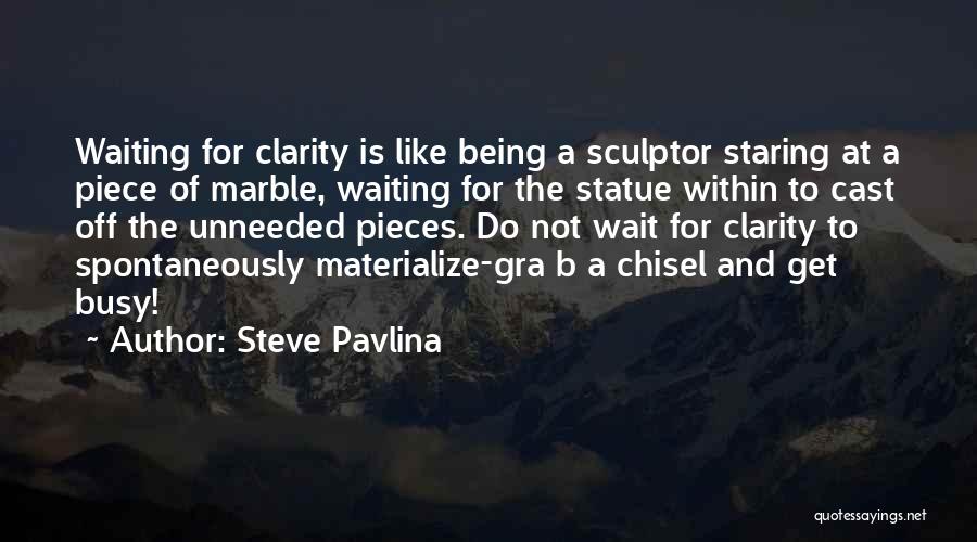 Being A Sculptor Quotes By Steve Pavlina