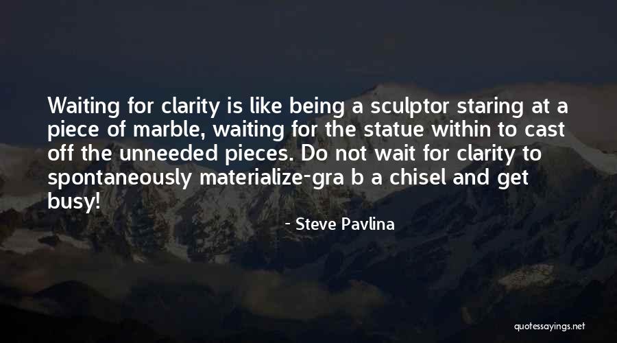 Being A Sculptor Quotes By Steve Pavlina