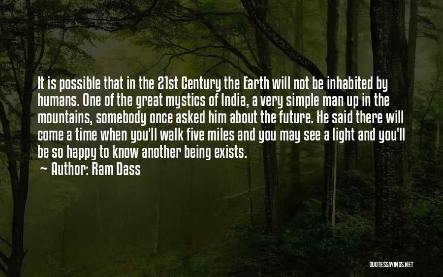 Being A Simple Man Quotes By Ram Dass