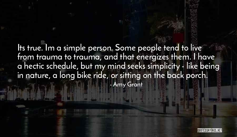 Being A Simple Person Quotes By Amy Grant