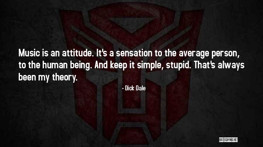 Being A Simple Person Quotes By Dick Dale