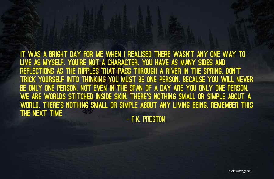 Being A Simple Person Quotes By F.K. Preston