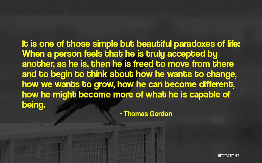 Being A Simple Person Quotes By Thomas Gordon