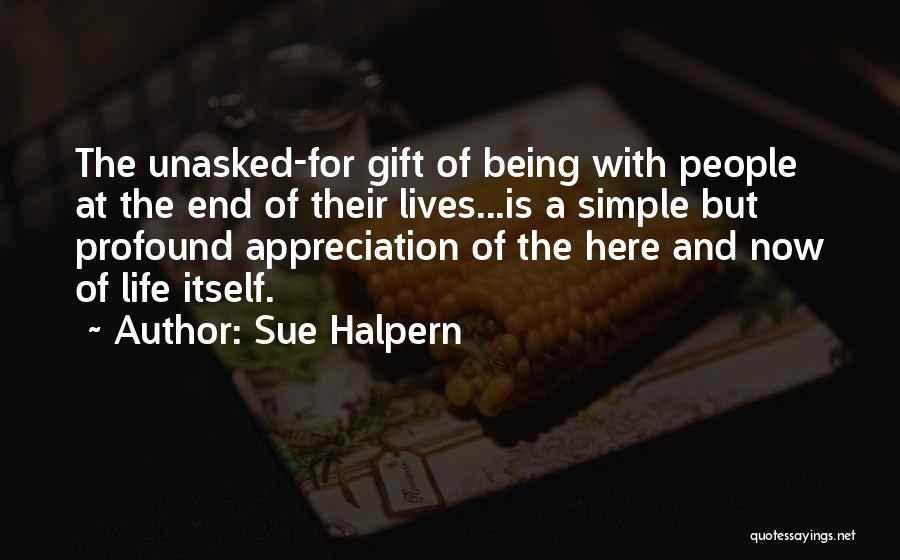 Being A Simple Quotes By Sue Halpern