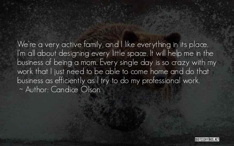 Being A Single Mom Quotes By Candice Olson